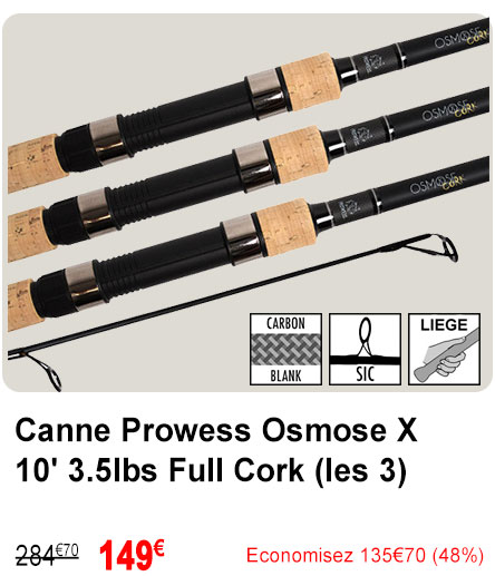 Canne Prowess Osmose X 10' 3.5lbs Full Cork (les 3)
