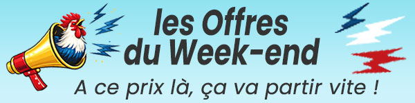 Rappel des offres du week-end