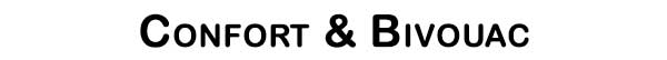 Confort & Bivouac