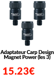 Adaptateur Carp Design Magnet Power (les 3)